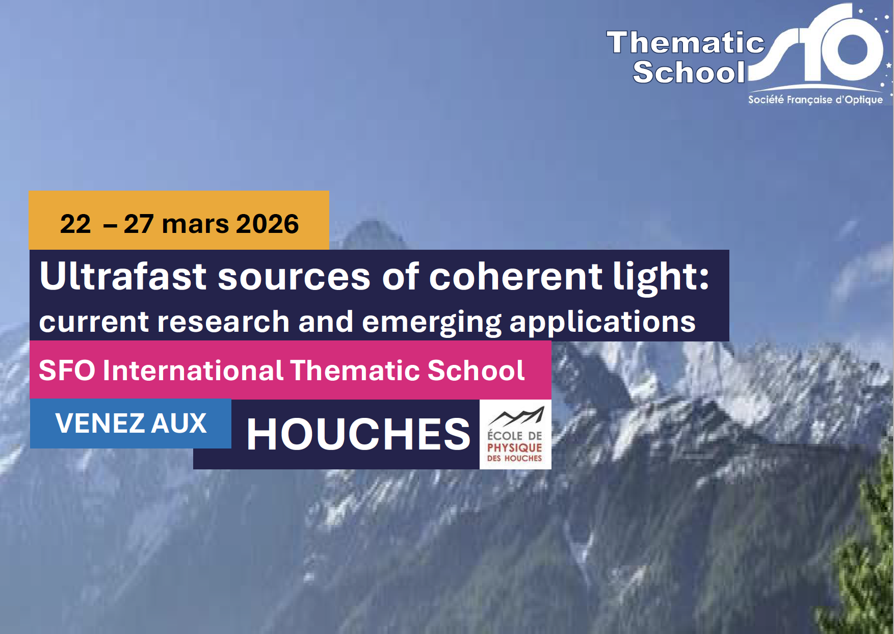  Ecole thématique Sources ultrarapides de lumière cohérente 